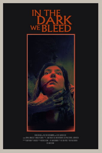 In The Dark We Bleed movie poster