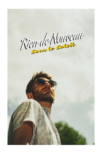Rien de Nouveau sous le Soleil movie poster