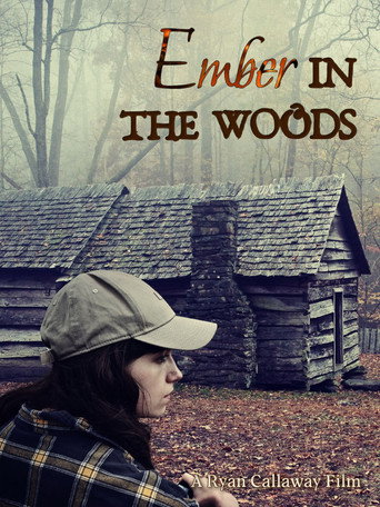Ember in the Woods movie poster