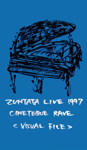 Zuntata Live '97 Cineteque Rave ~Visual File~ movie poster