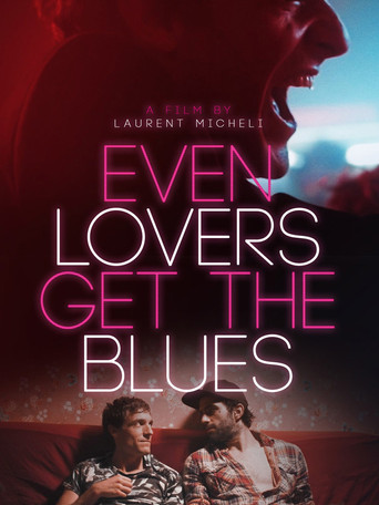 Even Lovers Get the Blues movie poster