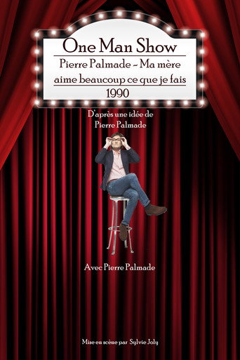 Pierre Palmade - Ma mère aime beaucoup ce que je fais movie poster