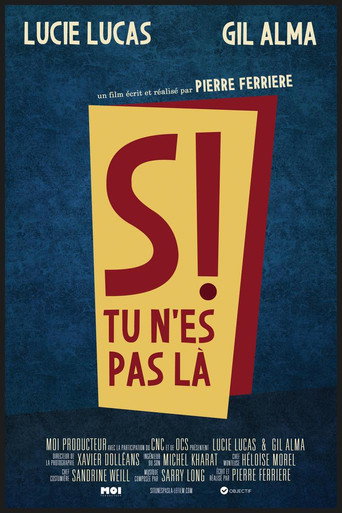 Si tu n'es pas là movie poster