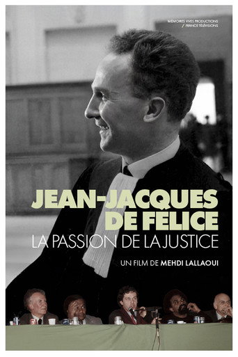 Jean-Jacques de Félice, The Passion For Justice movie poster