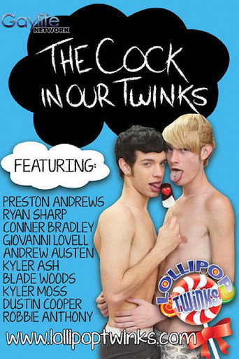 The Cock in Our Twinks movie poster