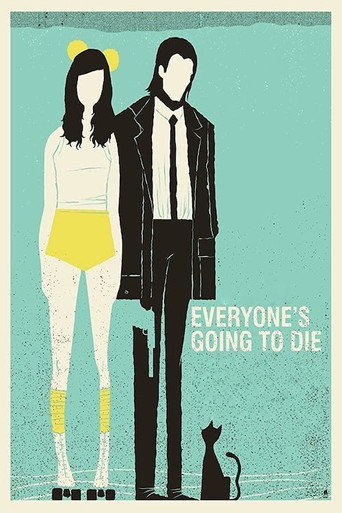 Everyone's Going to Die movie poster