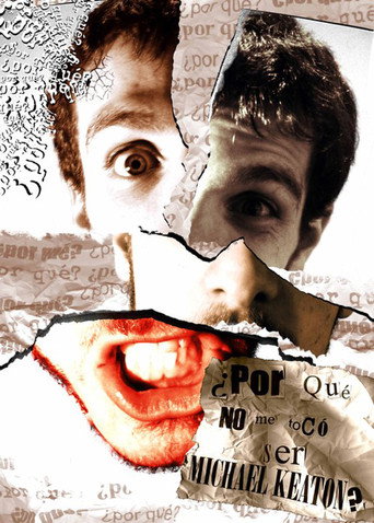 Por qué no me tocó ser Michael Keaton? movie poster