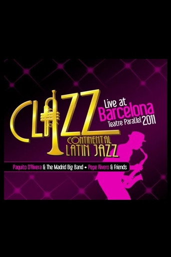 Paquito D'Rivera & The Madrid Big Band - Clazz Continental Latin Jazz - Live At Barcelona movie poster