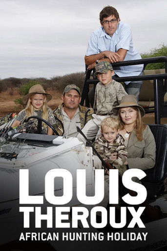 Louis Theroux's African Hunting Holiday movie poster