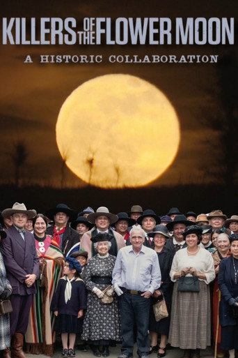 Killers of the Flower Moon: A Historic Collaboration movie poster