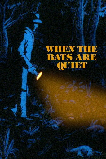When the Bats are Quiet movie poster