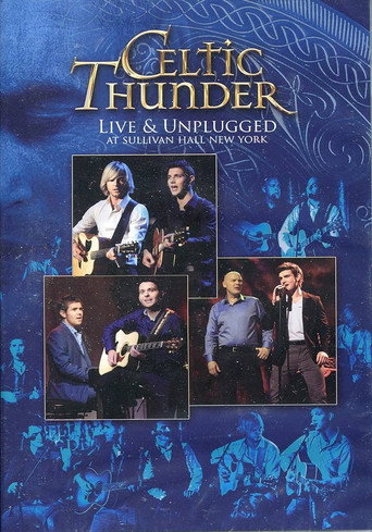 Celtic Thunder: Live & Unplugged at Sullivan Hall New York movie poster