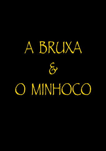 A Bruxa e o Minhoco movie poster