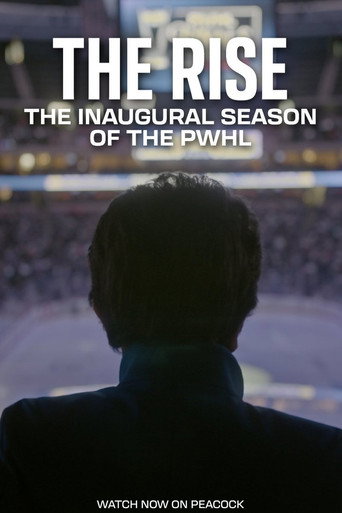 The Rise: The Inaugural Season of the PWHL movie poster
