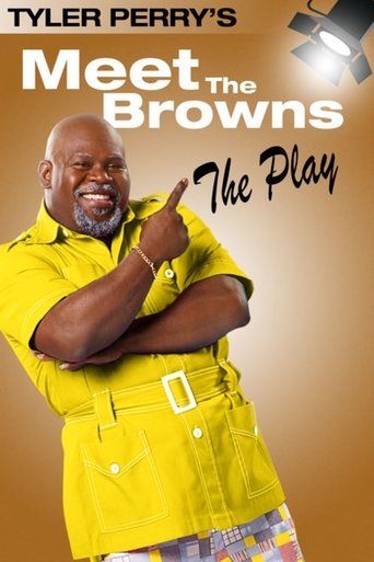 Tyler Perry's Meet The Browns - The Play movie poster