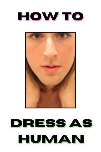 How to Dress as Human movie poster