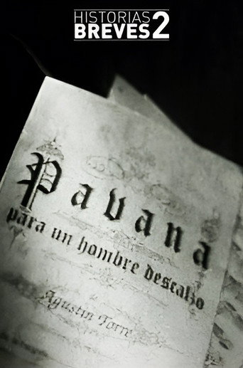 Historias Breves II: Pavana para un hombre descalzo movie poster
