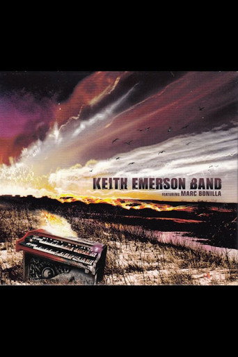 Keith Emerson Band Featuring Marc Bonilla movie poster