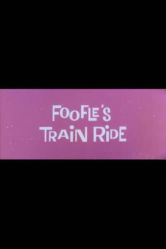 Foofle's Train Ride movie poster