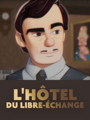 L'Hôtel du libre-échange movie poster
