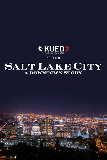 Salt Lake City: A Downtown Story movie poster