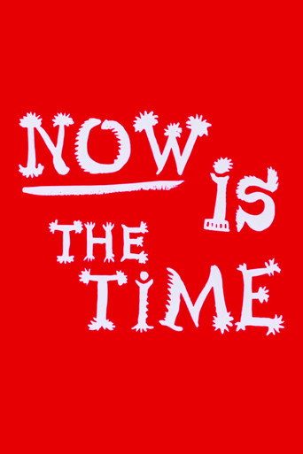 Now Is the Time movie poster