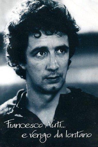 Francesco Nuti… e vengo da lontano movie poster