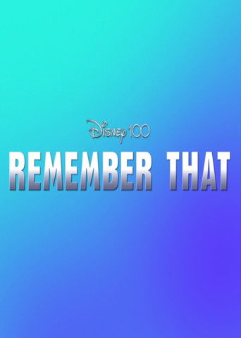 Disney 100: Remember That movie poster
