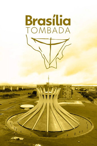 Brasília Tombada movie poster