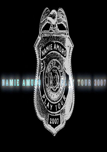 Namie Amuro Play Tour 2007 movie poster