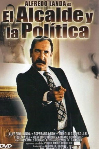 El alcalde y la política movie poster