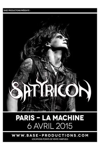 Satyricon - La Machine Du Moulin Rouge  (Paris, France 2015) movie poster