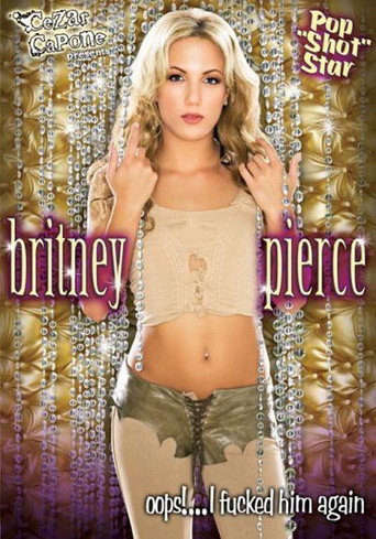 Britney Pierce: Oops!... I Fucked Him Again movie poster