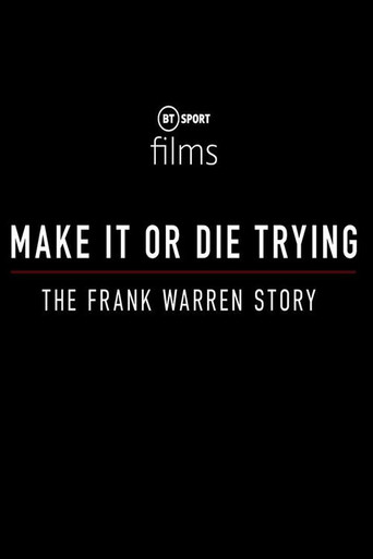 Make It or Die Trying: The Frank Warren Story movie poster