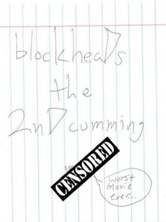 blockheaDs the 2nD cumming movie poster
