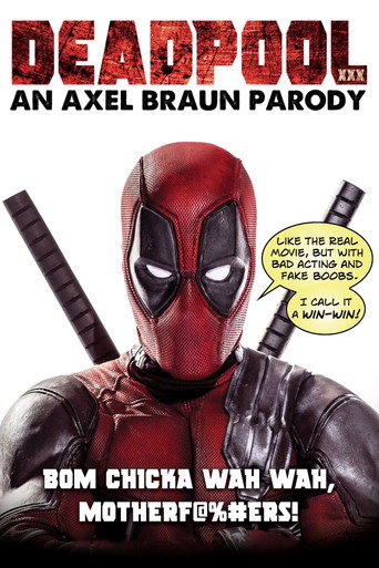 Deadpool XXX: An Axel Braun Parody movie poster