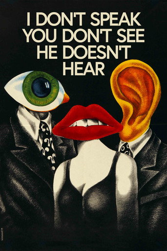 I Don't See, You Don't Speak, He Doesn't Hear movie poster