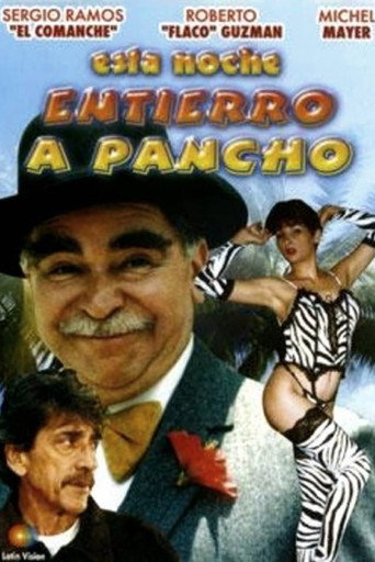 Esta noche entierro a Pancho movie poster