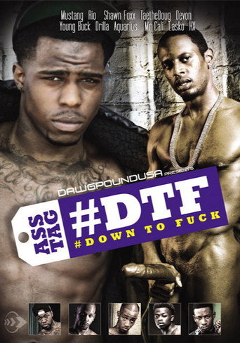 #DTF: #Down to Fuck movie poster