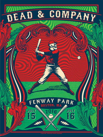 Dead & Company 2016-07-15 Fenway Park, Boston, MA movie poster