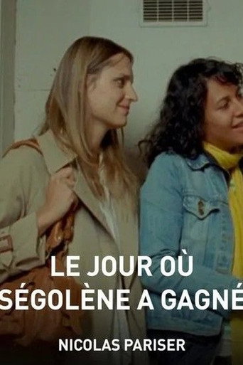 Le Jour où Ségolène a gagné movie poster