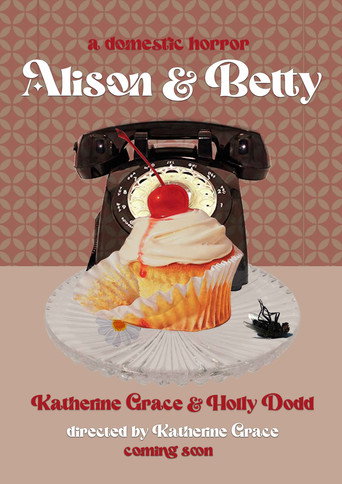 Alison & Betty movie poster