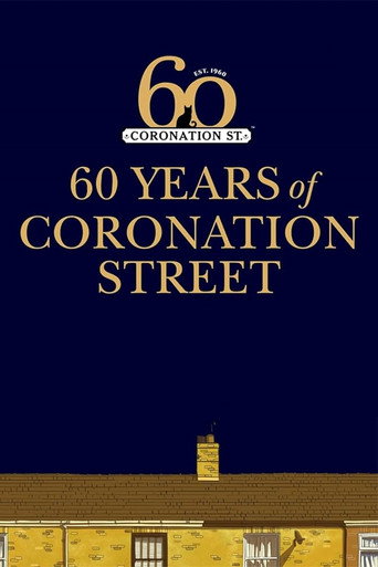 Coronation Street: 60 Unforgettable Years movie poster
