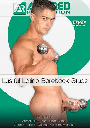 Lustful Latino Bareback Studs movie poster