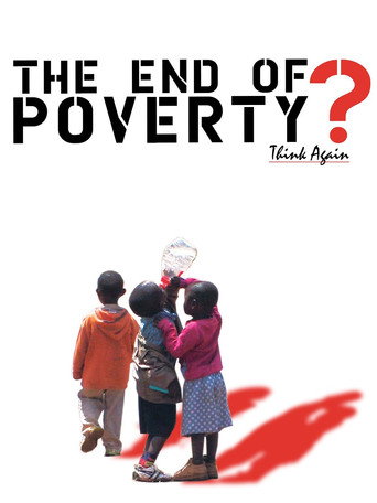 The End of Poverty? movie poster