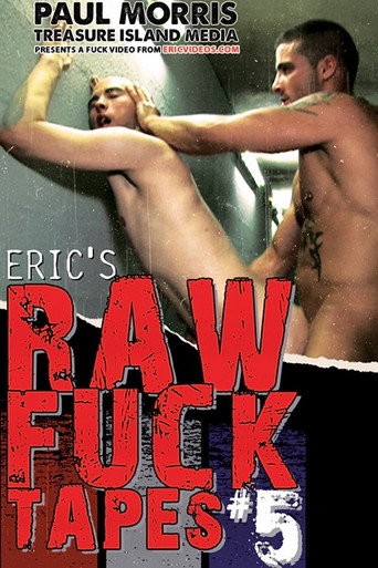 Eric's Raw Fuck Tapes 5 movie poster