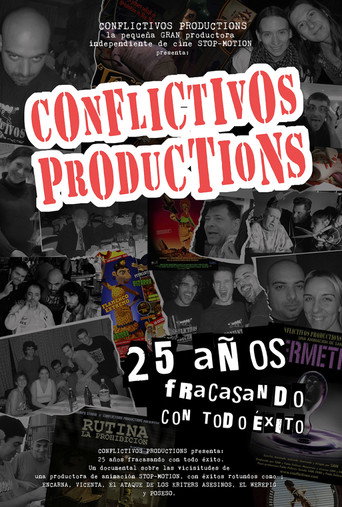 Conflictivos Productions, 25 Años Fracasando con Todo Éxito movie poster