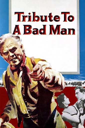 Tribute to a Bad Man movie poster