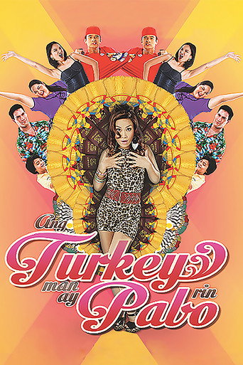 Ang Turkey Man Ay Pabo Rin movie poster