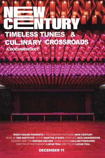 New Century: Timeless Tunes & Culinary Crossroads movie poster
